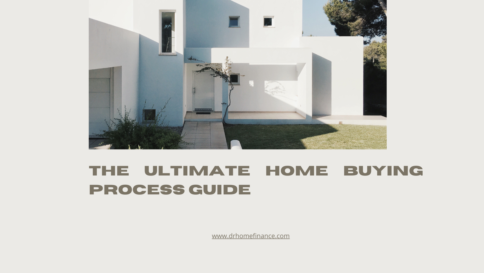 The Ultimate Home Buying Process Guide